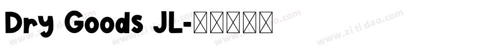 Dry Goods JL字体转换